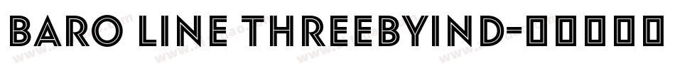 Baro Line ThreebyInd字体转换